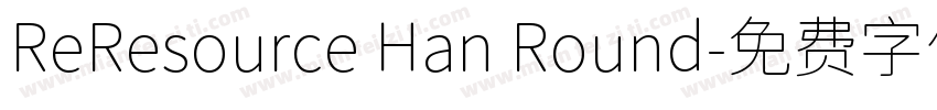 ReResource Han Round字体转换